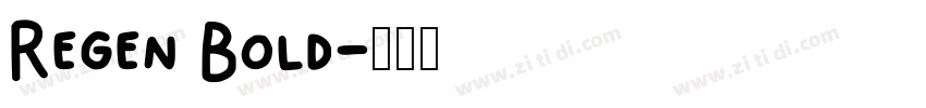 Regen Bold字体转换